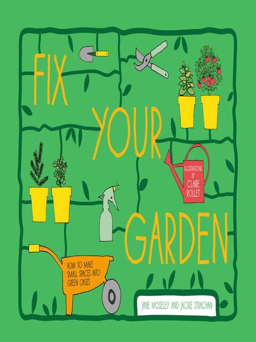 Title details for Fix Your Garden by Claire Rollet - Available